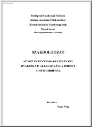 Nagy Nóra - Az MSZ EN ISO TS 16949-es szabvány gyakorlati alkalmazása a Robert Bosch GMBH-nál