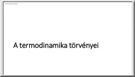 A termodinamika törvényei