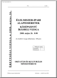 Élelmiszeripari alapismeretek középszintű írásbeli érettségi vizsga, megoldással, 2008