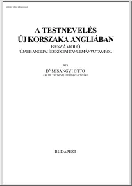 Dr. Misángyi Ottó - A testnevelés új korszaka Angliában