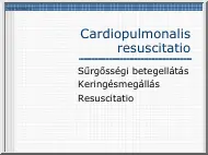 Cardiopulmonalis resuscitatio