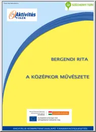 Bergendi Rita - A Középkor művészete