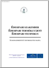 Édesipari szakember, édesipari termékgyártó, édesipari technikus