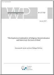 Auriol-Platteau - The Explosive Combination of Religious Decentralisation and Autocracy, The Case of Islam