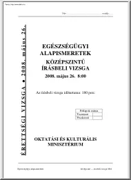 Egészségügyi alapismeretek középszintű írásbeli érettségi vizsga, megoldással, 2008