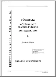 Földrajz középszintű írásbeli érettségi tételek, megoldással, 2006