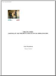Chilling Times, Labour Law and the Regulation of Social Media Policies