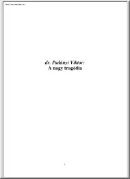 Dr. Padányi Viktor - A nagy tragédia