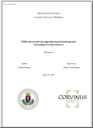 Bálint Plangár - EMD and wavelet decomposition based denoising and forecasting of crude oil prices