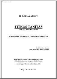 H. P. Blavatsky - Titkos tanítás I