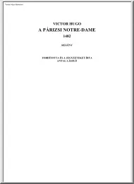 Victor Hugo - A Párizsi Notre-Dame